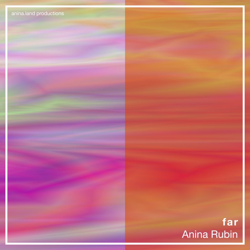 piano and vocals: single realease far by anina rubin